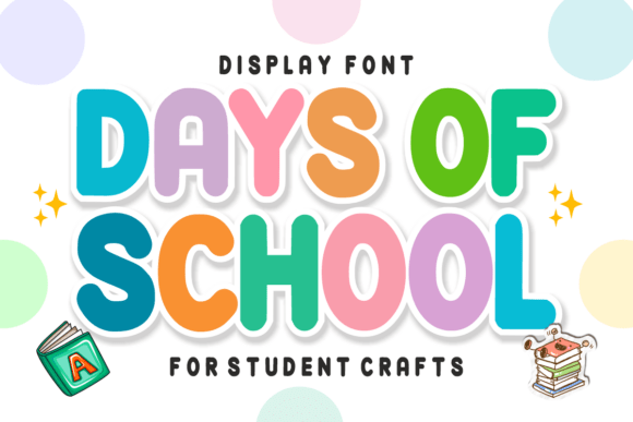 Days of School: A Playful Font for Creative Design