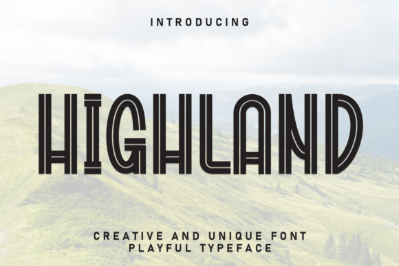 Highland: A Font That Marries Whimsy and Sophistication