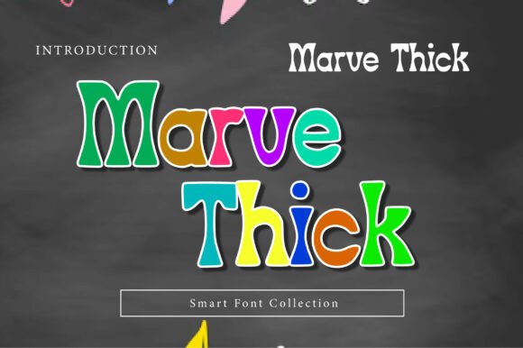 Marve Thick: The Playful Powerhouse for Modern Design