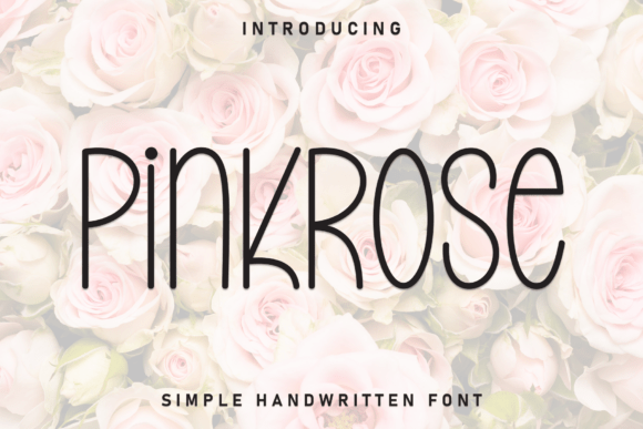Pinkrose: The Whimsical Handwritten Font for Elegant Design
