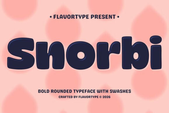 Snorbi: A Bubbly Display Font for Modern Design